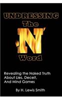 Undressing The N-word