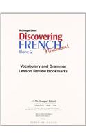 Discovering French Nouveau: Lesson Review Bookmarks Blanc Level 2