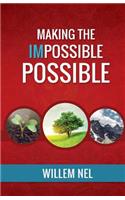 Making the Impossible Possible