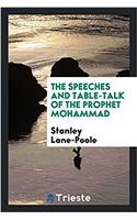 The speeches and table-talk of the prophet Mohammad