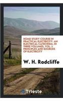 Home Study Course in Practical Electricity