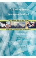 Dynamic systems development method The Ultimate Step-By-Step Guide