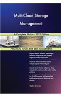 Multi-Cloud Storage Management A Complete Guide - 2019 Edition