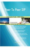 Peer To Peer SIP A Complete Guide - 2020 Edition