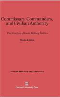 Commissars, Commanders, and Civilian Authority