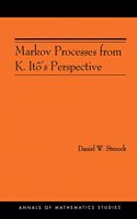 Markov Processes from K.Itoâ€²s Perspective (Annals of Mathematics Studies, 155)