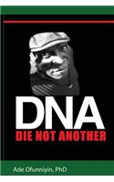 Die Not Another