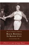 Black Baseball in Kansas City Mo