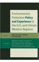 Environmental Protection Policy and Experience in the U.S. and China's Western Regions