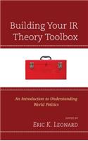Building Your IR Theory Toolbox