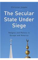 The Secular State Under Siege