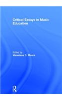 Critical Essays in Music Education