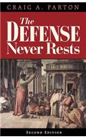 Defense Never Rests - Second Edition