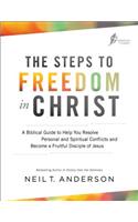 Steps to Freedom in Christ: A Biblical Guide to Help You Resolve Personal and Spiritual Conflicts and Become a Fruitful Disciple of Jesus