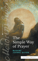 Simple Way of Prayer (Sea Harp Timeless series)