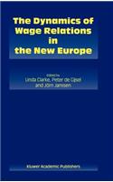 Dynamics of Wage Relations in the New Europe