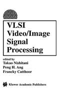 VLSI Video/Image Signal Processing