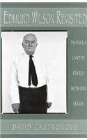Edmund Wilson Revisited