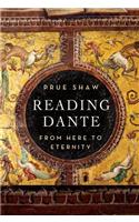 Reading Dante: From Here to Eternity