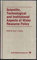 Scientific, Technological And Institutional Aspects Of Water Resource Policy