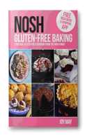 NOSH Gluten-Free Baking
