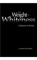 Weight of Whiteness