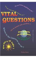 Vital Questions