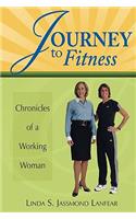 Journey to Fitness - Chronicles of a Working Woman