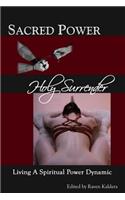 Sacred Power, Holy Surrender