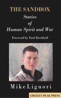 The Sandbox: Stories of Human Spirit and War