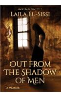 Out From The Shadow Of Men