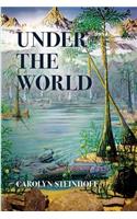Under the World