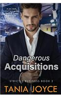 Dangerous Acquisitions: Strictly Business: Book 2