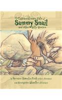 Extraordinary Tale of Sammy Snail and Other Silly Stories