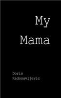 My Mama