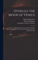 Othello, the Moor of Venice