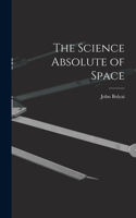 Science Absolute of Space