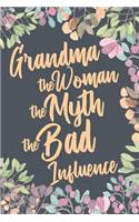 Grandma The Woman The Myth The Bad Influence