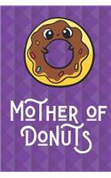 Mother Of Donuts