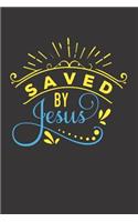 Saved by Jesus: Her Cup With Jesus Journal (Coffee and Jesus Gifts for Women)