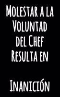 Molestar a la Voluntad del Chef Resulta en Inanición