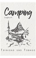Camping Logbuch Trinidad und Tobago: 6x9 Reise Journal I Tagebuch für Camper und Zelt Fans I Wohnmobil Notizbuch I Travel Journal