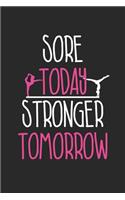 Gymnastics Notebook - Sore Today Stronger Tomorrow Gymnastics Gymnast - Gymnastics Journal