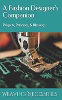 A Fashion Designer's Companion