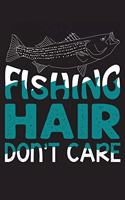 Fishing hair don't care