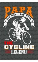 Papa the Man the Myth the Cycling Legend