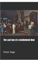 The Last Day of a Condemned Man