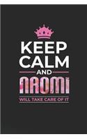 Keep Calm and Naomi Will Take Care of It