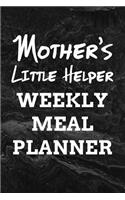 Mother's Little Helper Weekly Meal Planner