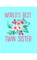 World's Best Twin Sister